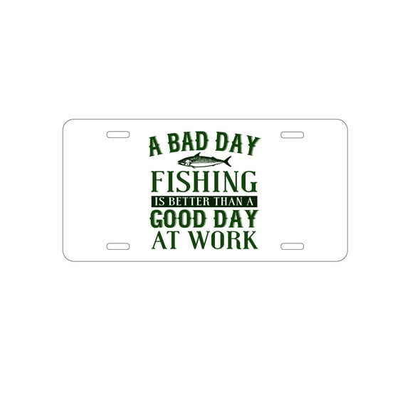 DistinctInk Custom Aluminum Vanity License Plate for Front of Car - Bad Day Fishing is a Good Day