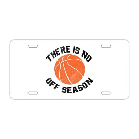 DistinctInk Custom Aluminum Vanity License Plate for Front of Car - Basketball There is No Off Season
