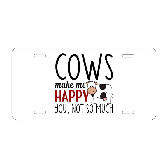 DistinctInk Custom Aluminum Vanity License Plate for Front of Car - Cows Make Me Happy You Not So Much