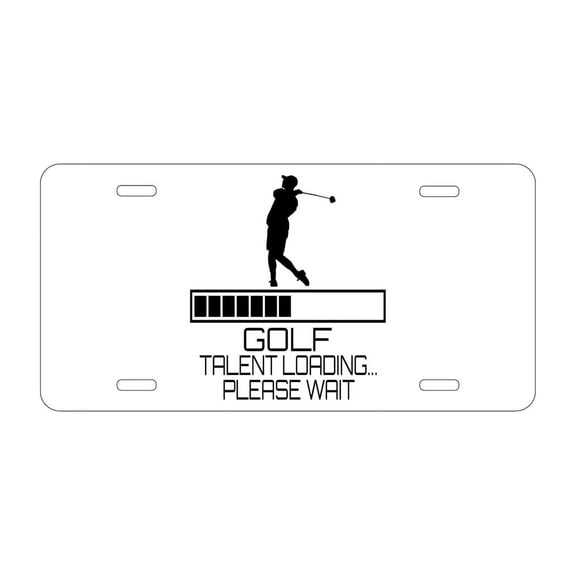 DistinctInk Custom Aluminum Vanity Front License Plate - Golf Talent Loading Please Wait - Weatherproof, Pre-Drilled Holes