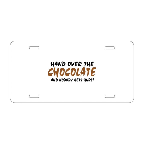 DistinctInk Custom Aluminum Vanity License Plate for Front of Car - Hand Over The Chocolate Nobody Gets Hurt