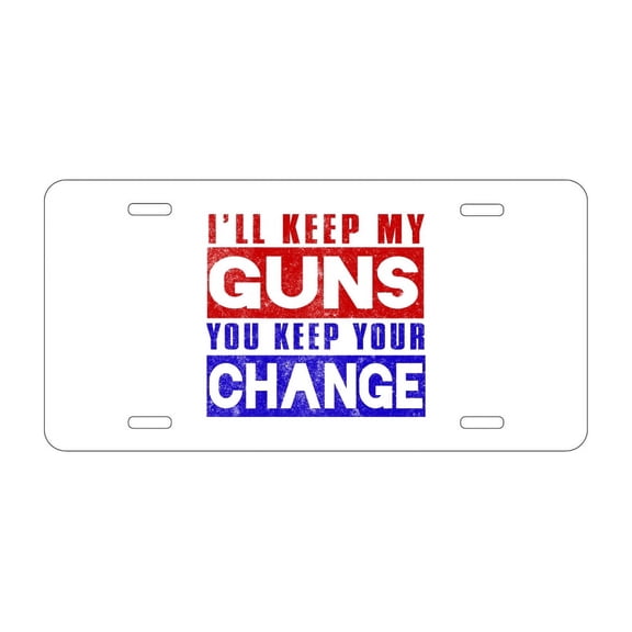 DistinctInk Custom Aluminum Vanity License Plate for Front of Car - I'll Keep My Guns, You Keep Your Change