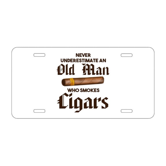 DistinctInk Custom Aluminum Vanity Front License Plate - Never Underestimate Old Man Who Smokes Cigars - Weatherproof, Pre-Drilled Holes