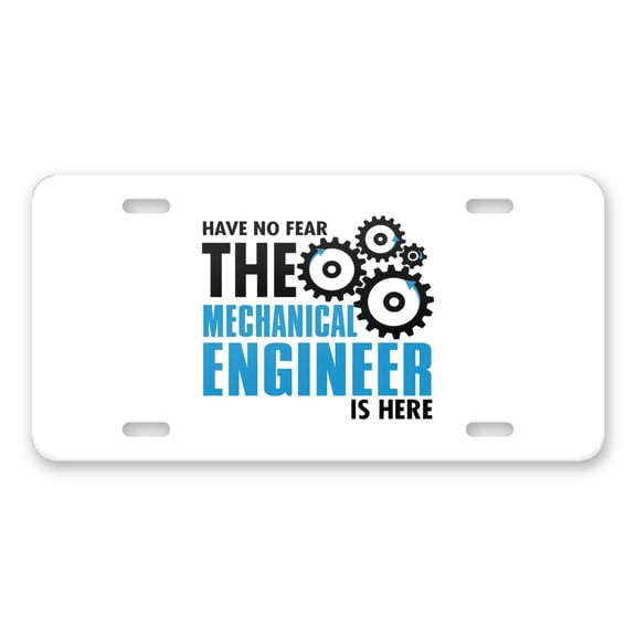 DistinctInk Custom Aluminum Vanity Front License Plate - No Fear Mechanical Engineer is Here - Weatherproof, Pre-Drilled Holes