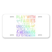 DistinctInk Custom Aluminum Vanity Front License Plate - Play With Fairs Ride Unicorn Mermaids Moon - Weatherproof, Pre-Drilled Holes