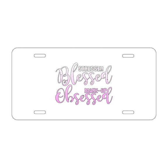 DistinctInk Custom Aluminum Vanity License Plate for Front of Car - Stressed Blessed Make Up Obsessed