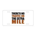 thumbnail image 1 of DistinctInk Custom Aluminum Vanity License Plate for Front of Car - There's No Traffic On The Extra Mile, 1 of 2