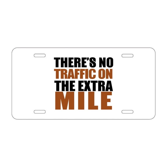 DistinctInk Custom Aluminum Vanity License Plate for Front of Car - There's No Traffic On The Extra Mile