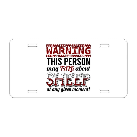 DistinctInk Custom Aluminum Vanity Front License Plate - WARNING This Person May Talk About Sheep - Weatherproof, Pre-Drilled Holes