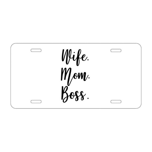 DistinctInk Custom Aluminum Vanity License Plate for Front of Car - Wife. Mom. Boss.
