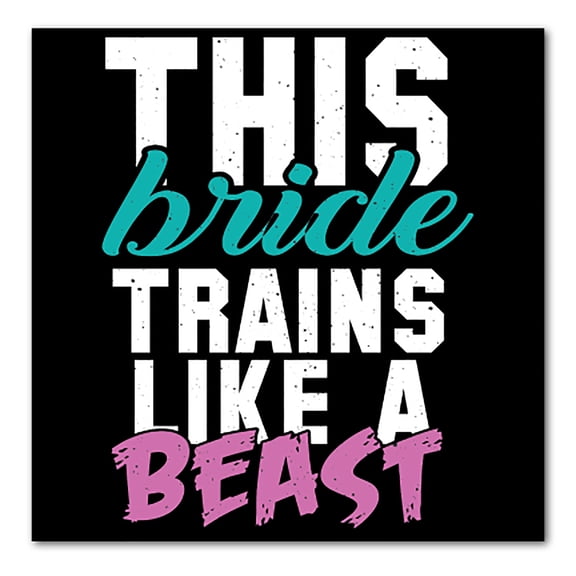 DistinctInk Custom Bumper Sticker - 10" x 10" Decorative Decal - Black Background - This Bride Trains Like a Beast
