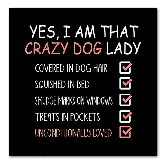DistinctInk Custom Bumper Sticker - 10" x 10" Decorative Decal - Black Background - Yes, I Am That Crazy Dog Lady