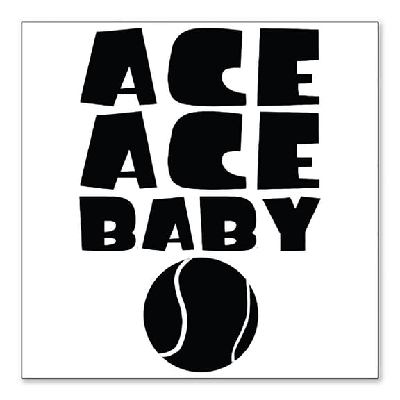 DistinctInk Custom Bumper Sticker - 10" x 10" Decorative Decal - White Background - Ace Ace Baby Tennis