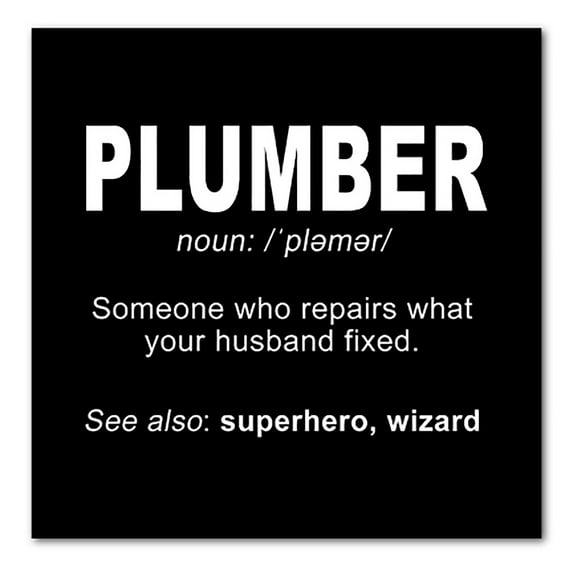 DistinctInk Custom Bumper Sticker - 3" x 3" Decorative Decal - Black Background - Plumber Definition - Fix What Your Husband Fixed