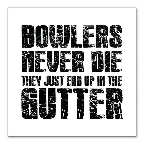 DistinctInk Custom Bumper Sticker - 3" x 3" Decorative Decal - White Background - Bowlers Never Die They End Up In The Gutter
