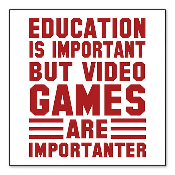 DistinctInk Custom Bumper Sticker - 3" x 3" Decorative Decal - White Background - Education is Important Video Games Importanter
