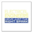 thumbnail image 1 of DistinctInk Custom Bumper Sticker - 3" x 3" Decorative Decal - White Background - Electrical Engineers Have the Right Spark, 1 of 2