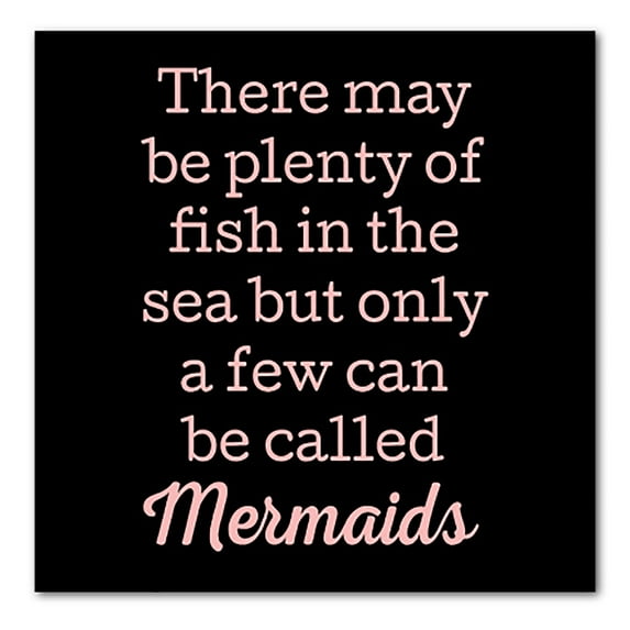 DistinctInk Custom Bumper Sticker - 4" x 4" Decorative Decal - Black Background - Plenty of Fish in the Sea But Only a Few Mermaids