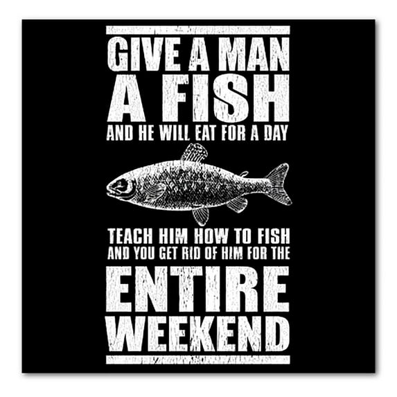 DistinctInk Custom Bumper Sticker - 4" x 4" Decorative Decal - Black Background - Teach Man to Fish, Get Rid of Him for Weekend