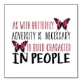 thumbnail image 1 of DistinctInk Custom Bumper Sticker - 4" x 4" Decorative Decal - White Background - Butterfly - Adversity Necessary Build Character, 1 of 2