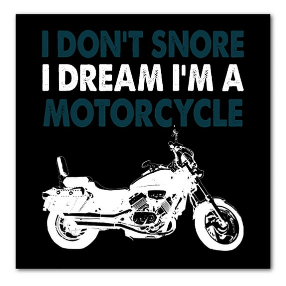 DistinctInk Custom Bumper Sticker - 6" x 6" Decorative Decal - Black Background - I Don't Snore, I Dream I'm a Motorcycle