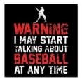 thumbnail image 1 of DistinctInk Custom Bumper Sticker - 6" x 6" Decorative Decal - Black Background - Warning May Start Talking Baseball, 1 of 2