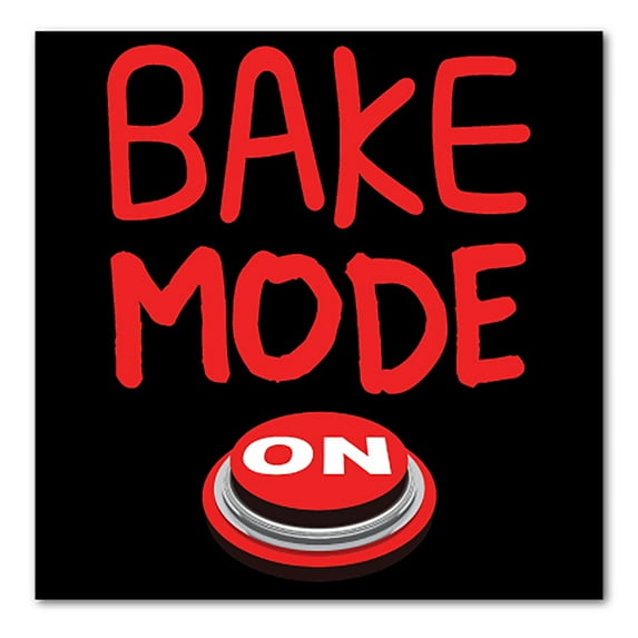 DistinctInk Custom Bumper Sticker - 8" x 8" Decorative Decal - Black Background - Bake Mode On