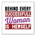 thumbnail image 1 of DistinctInk Custom Bumper Sticker - 8" x 8" Decorative Decal - White Background - Behind Every Successful Woman is Herself, 1 of 2