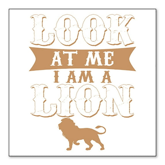 DistinctInk Custom Bumper Sticker - 8" x 8" Decorative Decal - White Background - Look At Me I Am A Lion