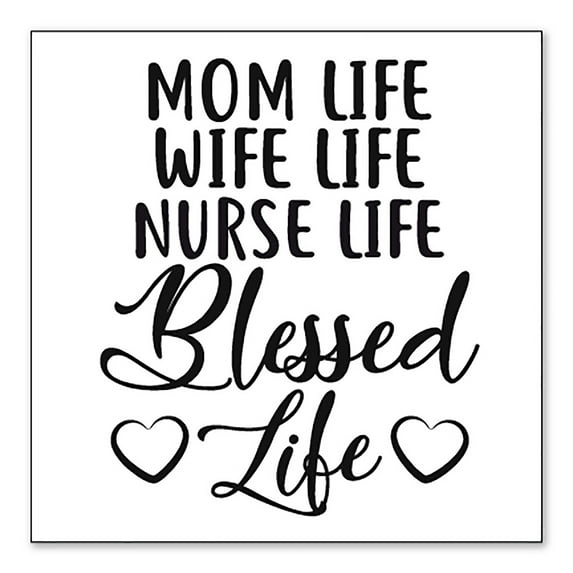 DistinctInk Custom Bumper Sticker - 8" x 8" Decorative Decal - White Background - Mom Life Wife Life Nurse Life Blessed