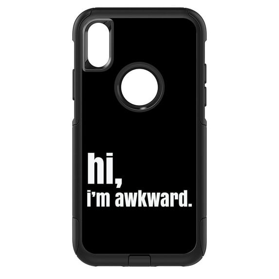 DistinctInk Custom SKIN / DECAL compatible with OtterBox Commuter for iPhone XS MAX (6.5" Screen) - Black White "hi, I'm awkward."