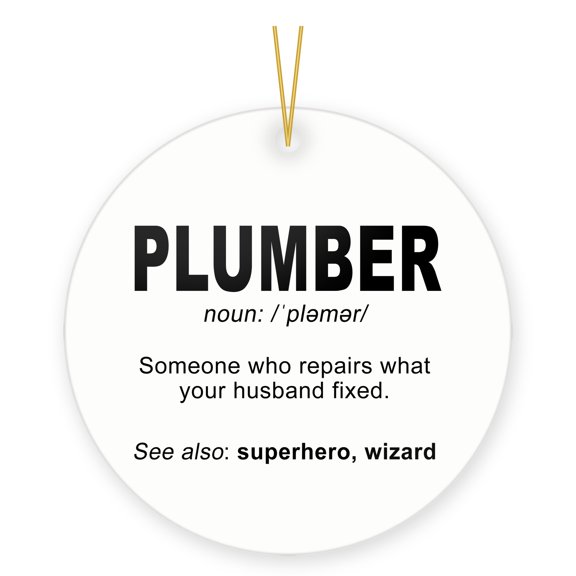DistinctInk Plumber Definition Ornament Funny Trade Profession Gift