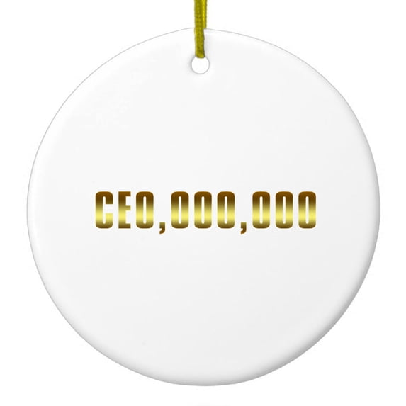 DistinctInk Hanging Ceramic Christmas Ornament - CEO,000,000 Entrepreneur 3 commo - Gold String, 2-3/4 inch Diameter