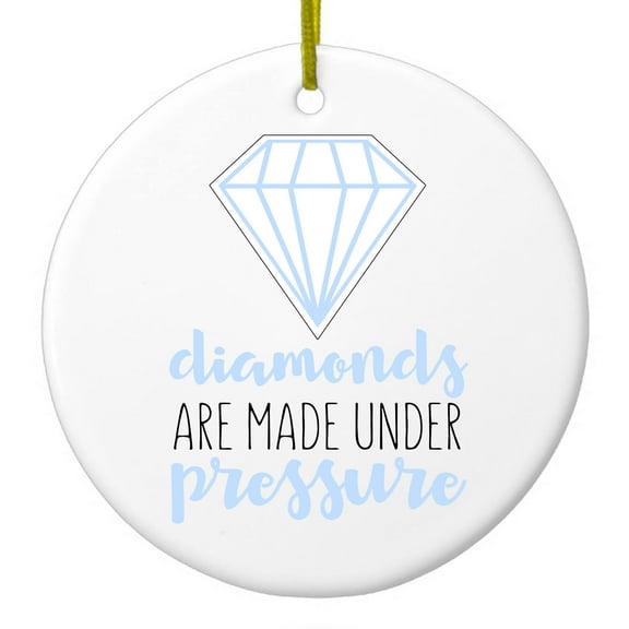 DistinctInk Hanging Ceramic Christmas Ornament - Diamonds Are Made Under Pressure - Gold String, 2-3/4 inch Diameter