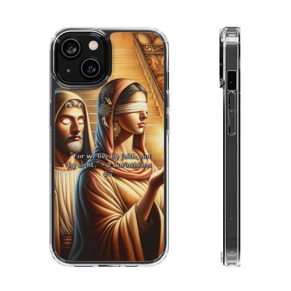 DistinctInk Hybrid (Acrylic / TPU) Clear Slim Fit Case for Apple iPhone 13 (6.1" Screen) - "For We Live by Faith, Not by Sight" - 2 Corinthians 5:7