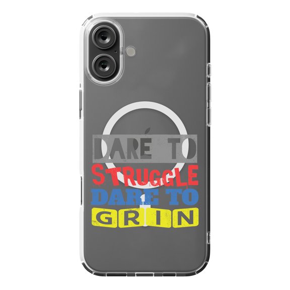 DistinctInk MagSafe Clear Case for Apple iPhone 16 Plus (6.7" Screen) - Dare To Struggle Dare To Grin - Raised Bezel Screen Guard