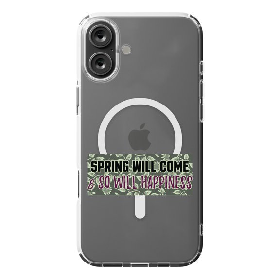 DistinctInk MagSafe Clear Case for Apple iPhone 16 Plus (6.7" Screen) - Spring Will Come And So Will Happiness - Wireless Charging Compatible