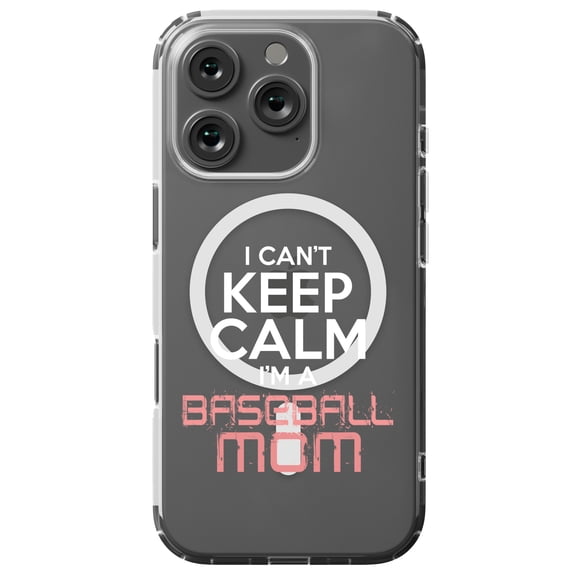 DistinctInk MagSafe Clear Case for Apple iPhone 16 Pro (6.3" Screen) - Can't Keep Calm I'm a Baseball mom - Tempered Glass Back