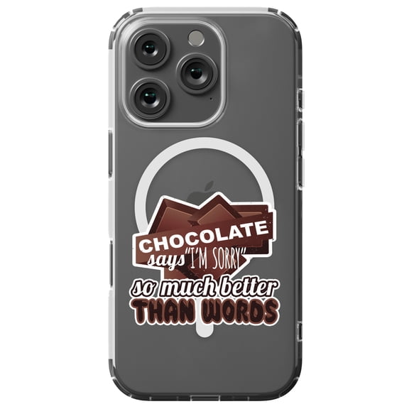 DistinctInk MagSafe Clear Case for Apple iPhone 16 Pro (6.3" Screen) - Chocolate Says Sorry Better Than Words - Slim Profile Design