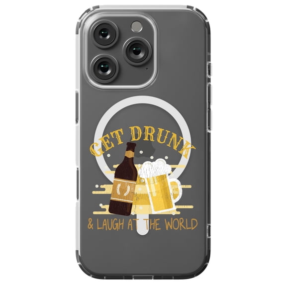 DistinctInk Hybrid Case for iPhone 16 PRO - Slim, Durable, Compatible with MagSafe Charging - Get Drunk Laugh At World