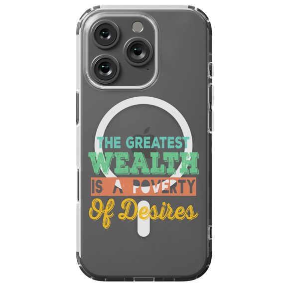 DistinctInk MagSafe Clear Case for Apple iPhone 16 Pro (6.3" Screen) - Greatest Wealth Is Poverty Of Desires - Raised Bezel Screen Guard