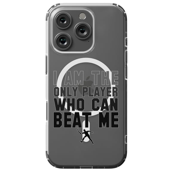 DistinctInk MagSafe Clear Case for Apple iPhone 16 Pro (6.3" Screen) - I Am The Only Player Who Can Beat Me Tennis - Tempered Glass Back