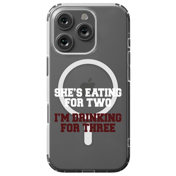 DistinctInk MagSafe Clear Case for Apple iPhone 16 Pro (6.3" Screen) - She's Eating For Two, I'm Drinking for 3 - Lightweight Grip