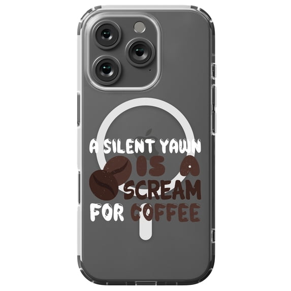 DistinctInk Hybrid Case for iPhone 16 PRO - Slim, Durable, Compatible with MagSafe Charging - Silent Yawn Scream For Coffee