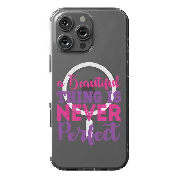 DistinctInk MagSafe Clear Case for Apple iPhone 16 Pro Max (6.9" Screen) - Beautiful Thing Never Perfect - Lightweight Grip