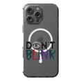 thumbnail image 1 of DistinctInk MagSafe Clear Case for Apple iPhone 16 Pro Max (6.9" Screen) - Don't Blink - Raised Bezel Screen Guard, 1 of 3