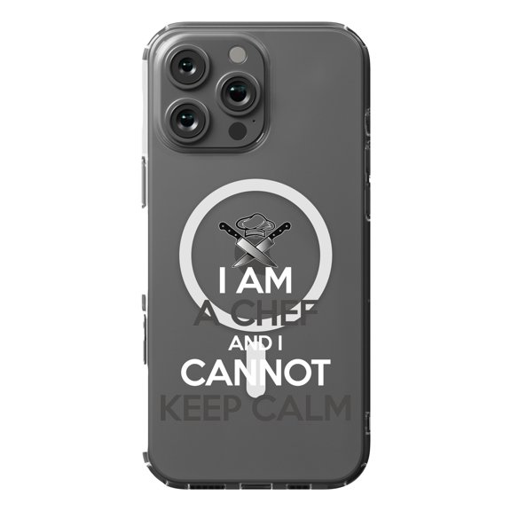 DistinctInk MagSafe Clear Case for Apple iPhone 16 Pro Max (6.9" Screen) - I Am the Chef Cannot Keep Calm - Lightweight Grip