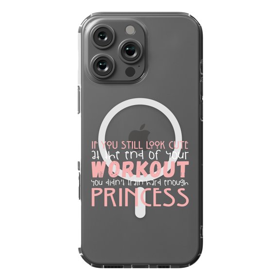 DistinctInk MagSafe Clear Case for Apple iPhone 16 Pro Max (6.9" Screen) - Look Cute After Workout Didn't Train Princess - Shockproof Protection