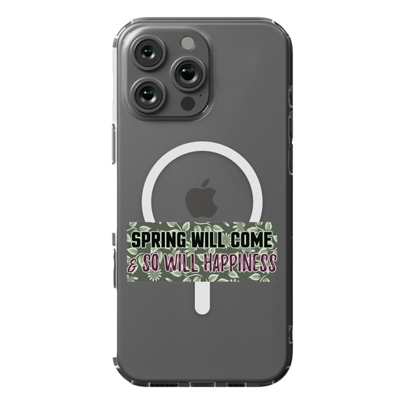 DistinctInk MagSafe Clear Case for Apple iPhone 16 Pro Max (6.9" Screen) - Spring Will Come And So Will Happiness - Lightweight Grip