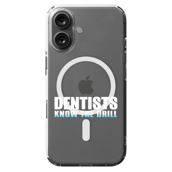 DistinctInk Hybrid Case for iPhone 16 - Slim, Durable, Compatible with MagSafe Charging - Dentists Know the Drill